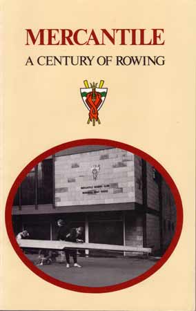 Cover of Mercantile - A Century of Rowing